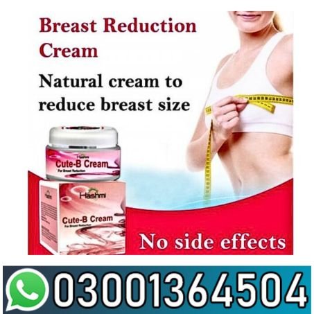 Breast Reduction Cream Available in Pakistan